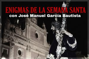 Enigmas de la Semana Santa