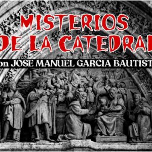 Misterios de la Catedral de sevilla